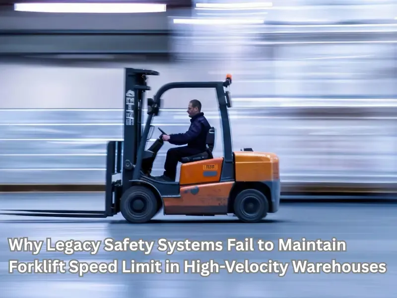 Maintain Forklift Speed Limit in High-Velocity Warehouses with LocaXion