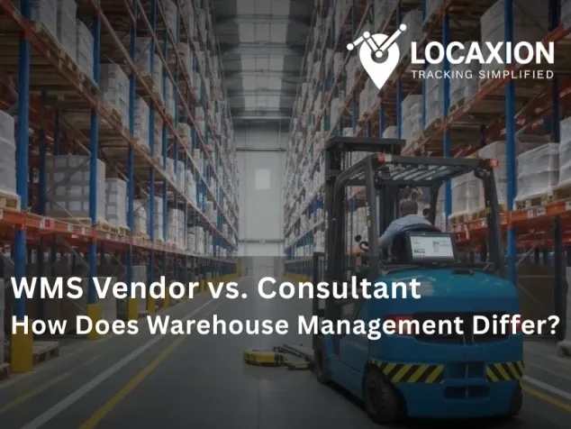 LocaXion warehouse management consultant vs WMS Vendor