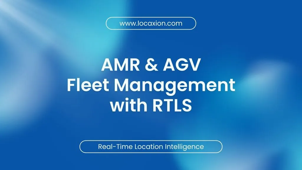 AMR & AGV Fleet Management