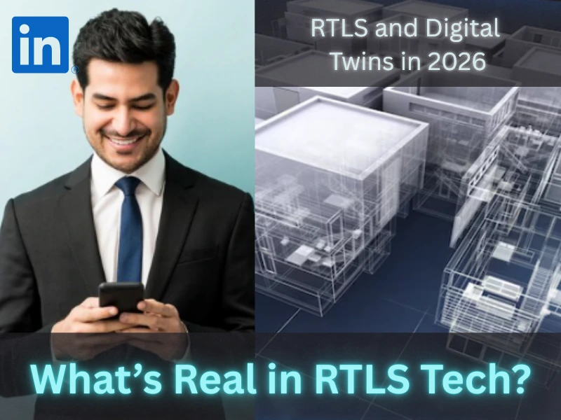 real RTLS industry insights for 2026 with LocaXion
